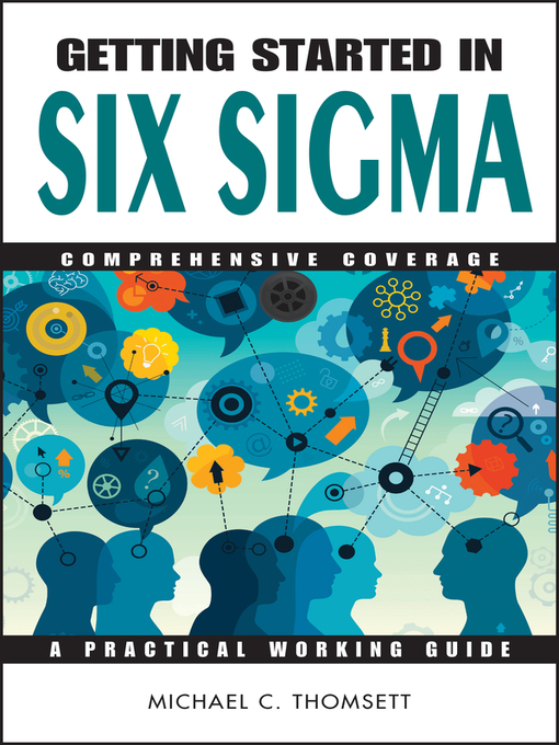 Title details for Getting Started in Six Sigma by Michael C. Thomsett - Available